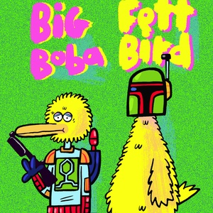 Big Boba et Fett Bird