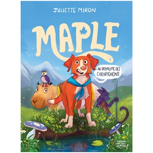 Maple au Royaume des chienpignons 